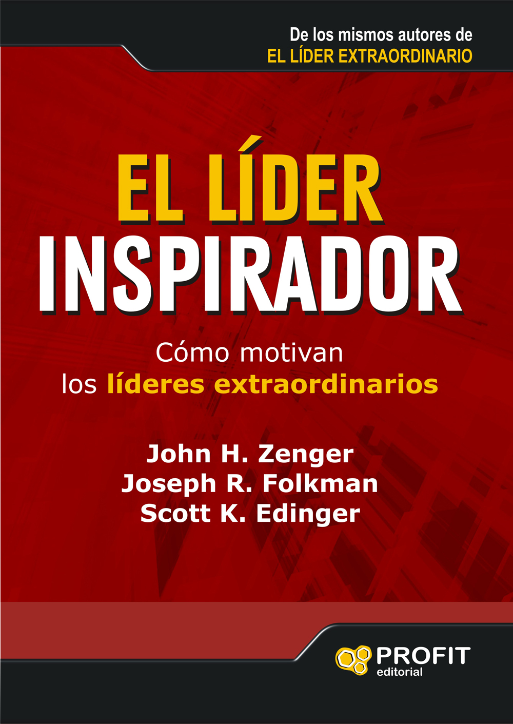 El líder inspirador | Scott K. Edinger | Libros de empresa y negocios
