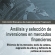 Análisis y selección de inversiones en mercados financieros