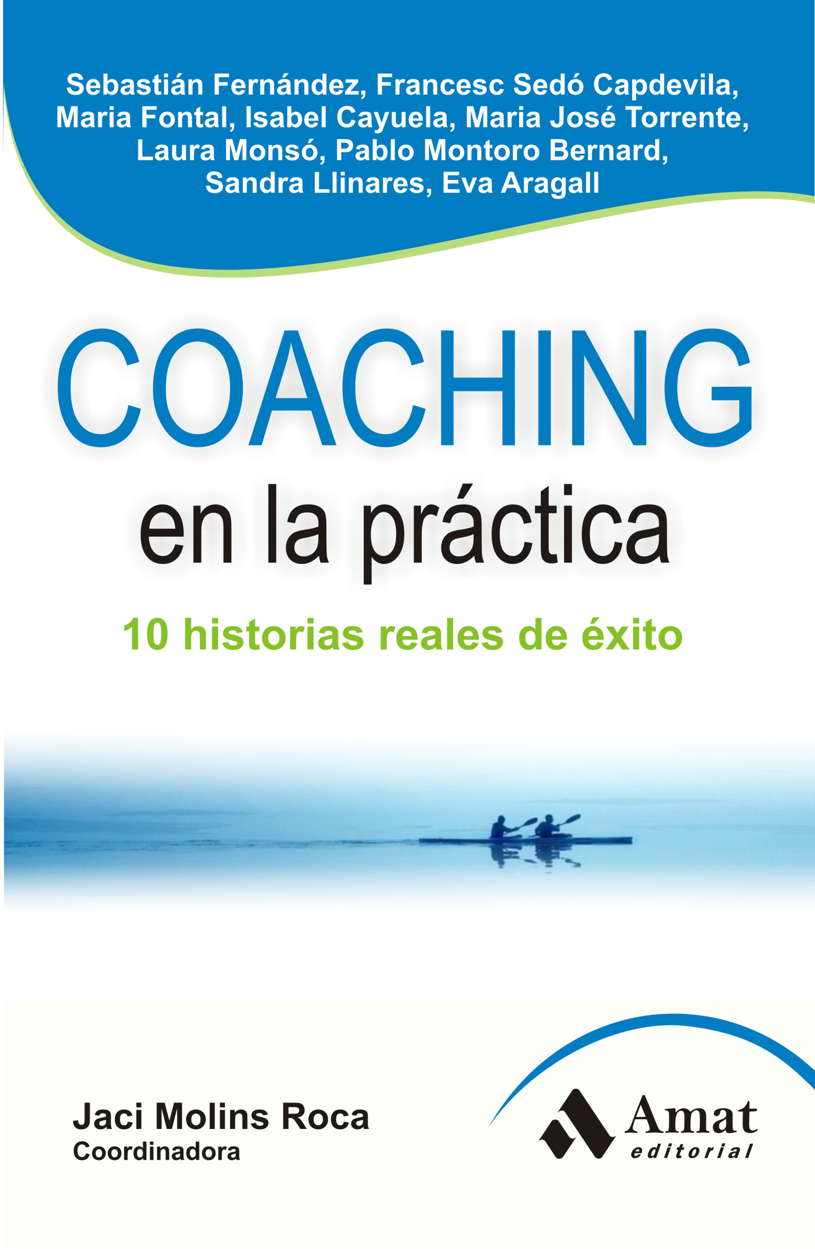 Coaching en la práctica | Jaci Molins | Libros para vivir mejor