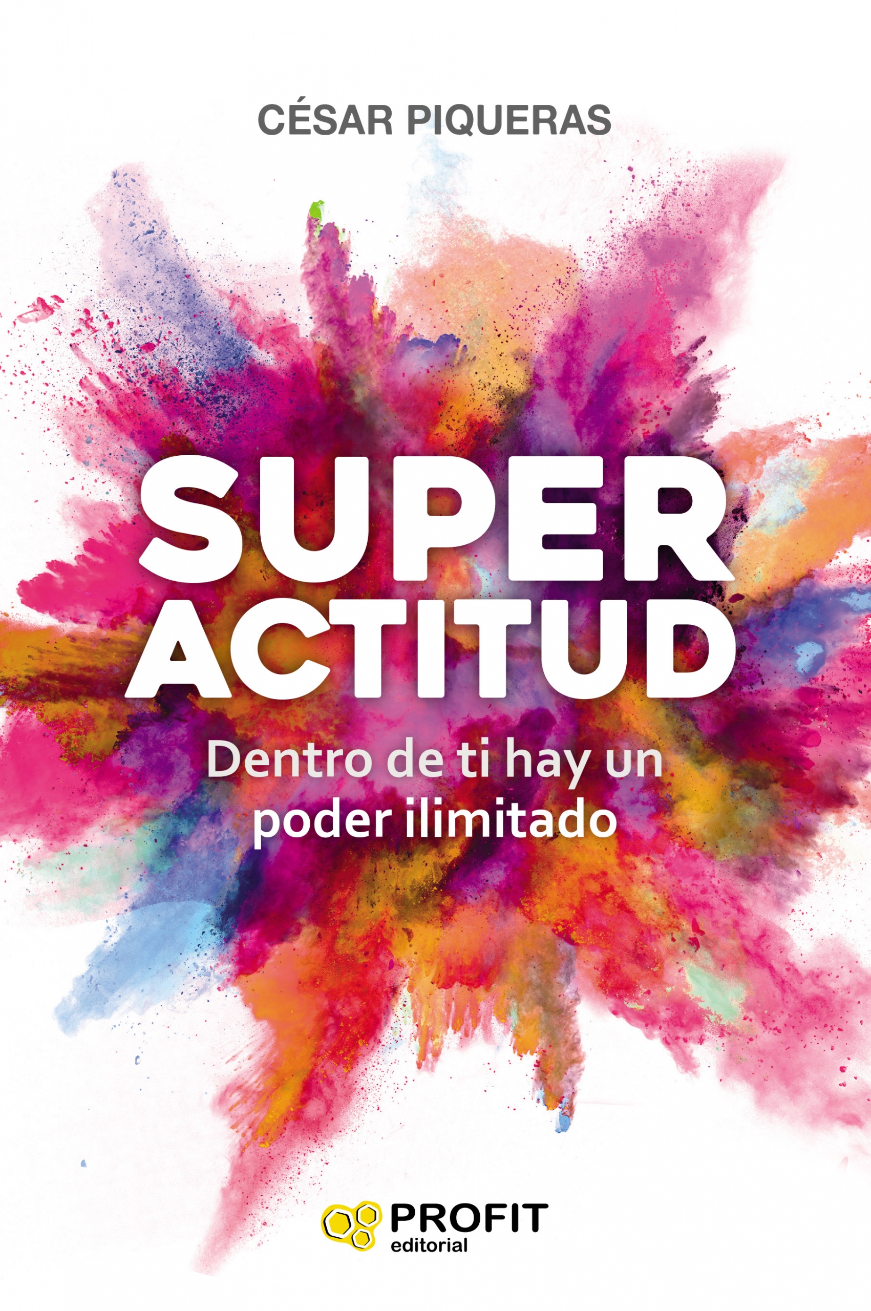 Superactitud | César Piqueras | Libros de empresa y negocios