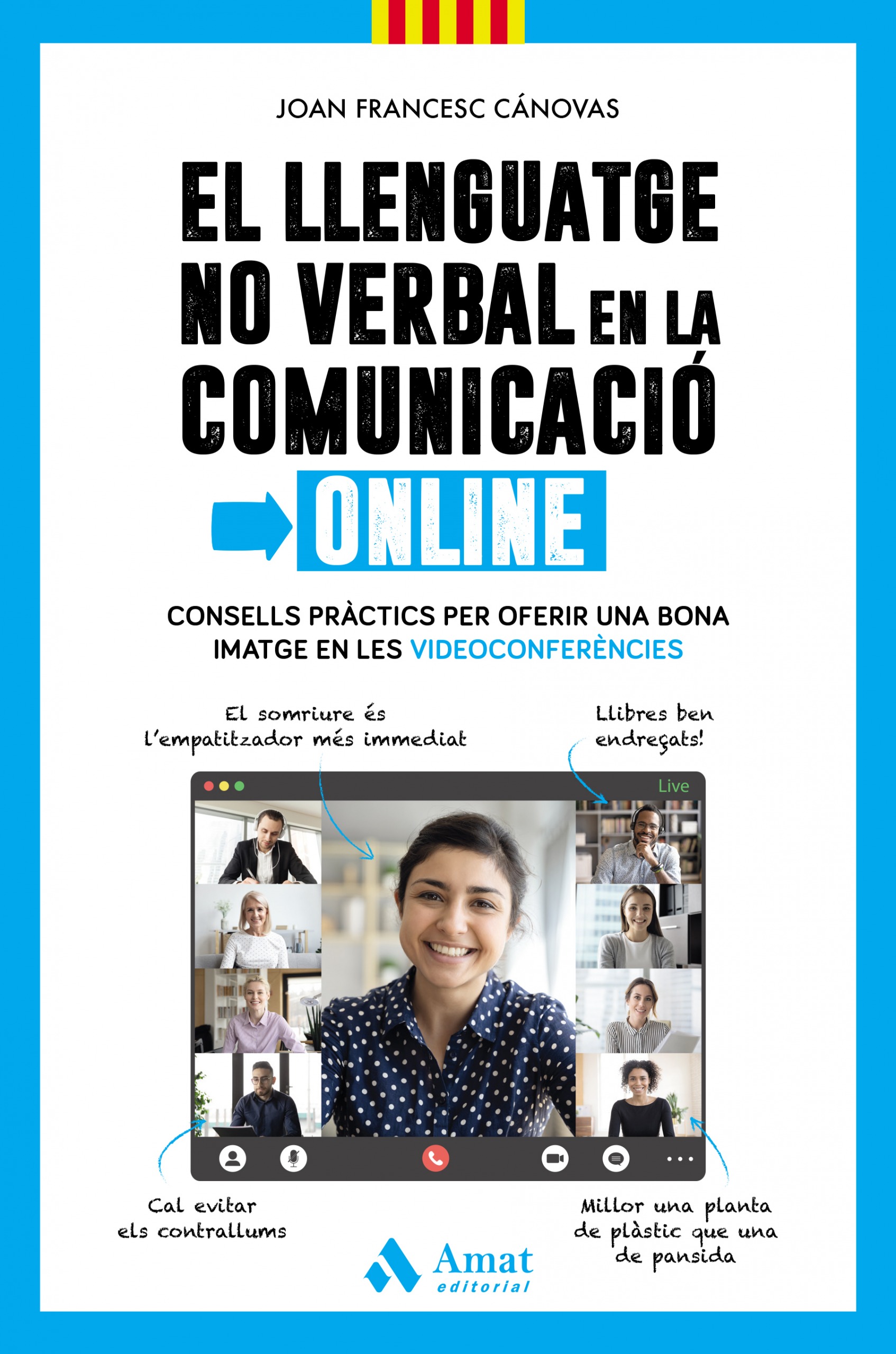 El llenguatge no verbal en la comunicació online | Joan Francesc Cánovas | Libros para vivir mejor