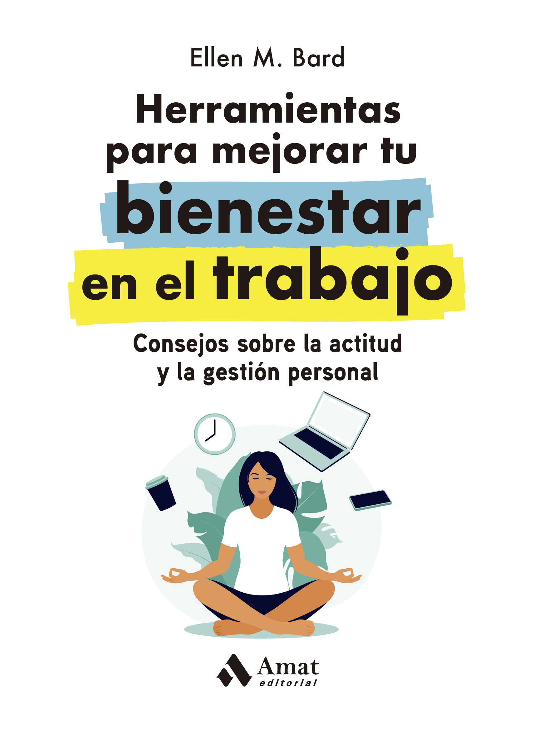 Herramientas para mejorar tu bienestar