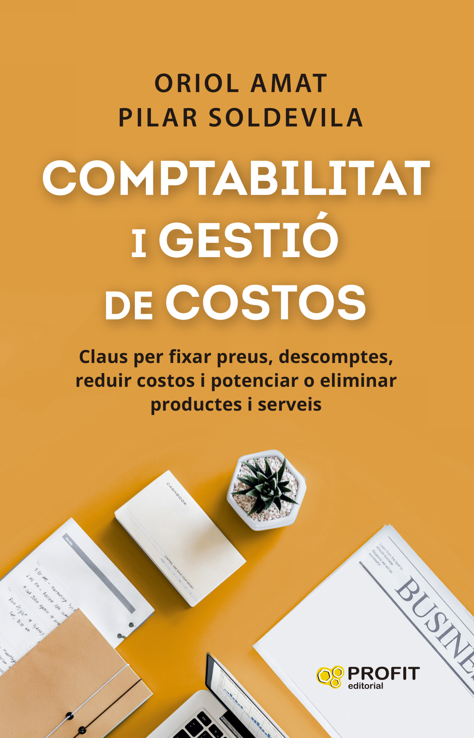 Comptabilitat i gestió de costos | Oriol Amat | Libros de empresa y negocios