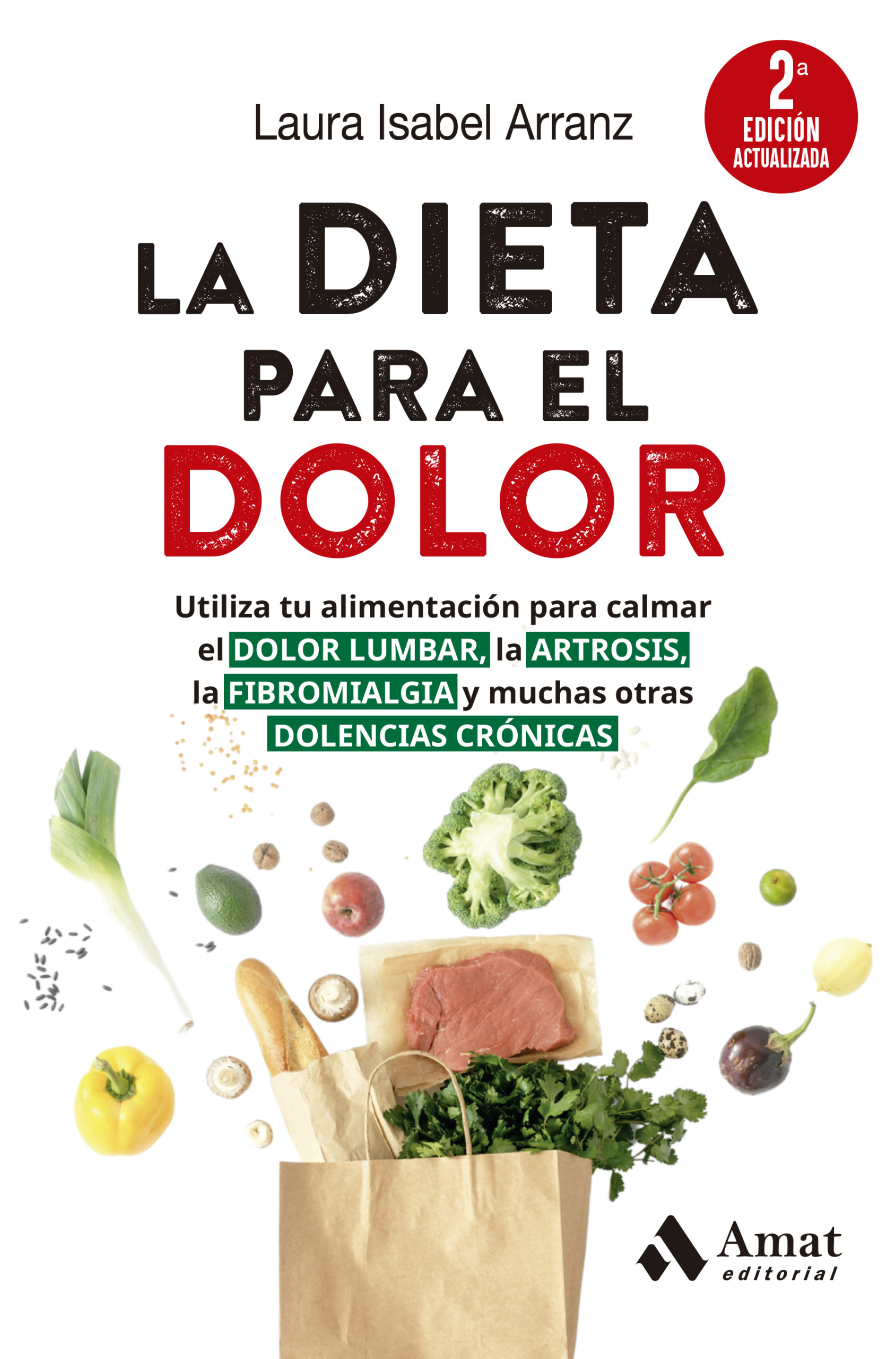 La dieta para el dolor | Laura Isabel Arranz | Libros para vivir mejor