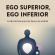 Ego superior, ego inferior